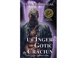 Livro Un înger gotic de Craciun Edi?ia româna Romanian Edition de Anna Erishkigal (Romeno)