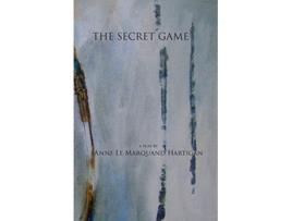 Livro The Secret Game de Anne Le Marquand Hartigan (Inglês)