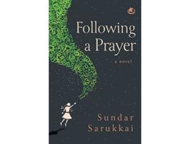 Livro Following a Prayer de Sundar Sarukkai (Inglês - Capa Dura)