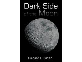 Livro The Dark Side of the Moon de Richard Smith (Inglês)