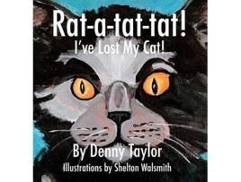 Livro Ratatattat Ive Lost My Cat de Denny Taylor (Inglês)