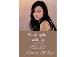 Livro Waiting for a Song Naomis Story Stone Trilogy Prequel Book 2 de Mariam Kobras (Inglês)