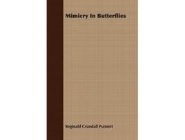 Livro Mimicry In Butterflies de Reginald Crundall Punnett (Inglês)