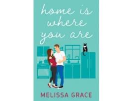 Livro Home Is Where You Are Midnight in Dallas de Melissa Grace (Inglês)