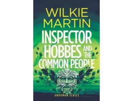 Livro Inspector Hobbes and the Common People Comedy Crime Fantasy Unhuman Book 5 de Wilkie Martin (Inglês)