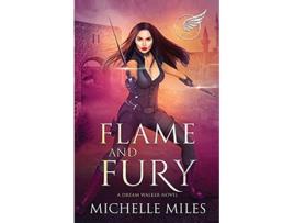 Livro Flame and Fury Dream Walker de Michelle Miles (Inglês)