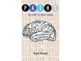 Livro Paths The Diary of Baine Adams de Paul Hood TBD (Inglês)