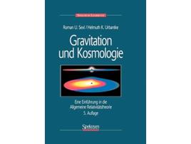 Livro Gravitation und Kosmologie Eine Einführung in die Allgemeine Relativitätstheorie German Edition de Helmuth Urbantke (Alemão)
