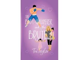 Livro The Babywhisperer and the Brute de Tru Taylor (Inglês)