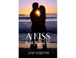 Livro A Kiss Worth Waiting For de Dan Valenti (Inglês)