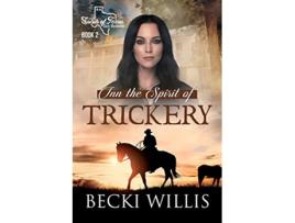 Livro Inn the Spirit of Trickery Spirits of Texas Cozy Mysteries de Becki Willis (Inglês)