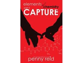Livro Capture Elements of Chemistry Hypothesis de Penny Reid (Inglês)
