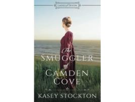 Livro The Smuggler of Camden Cove Ladies of Devon de Kasey Stockton (Inglês)