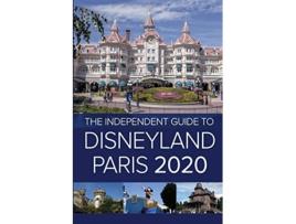 Livro The Independent Guide to Disneyland Paris 2020 de G Costa (Inglês)
