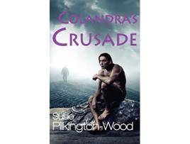 Livro Colandras Crusade Angels and Demons Collide de Susie PilkingtonWood (Inglês)