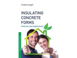 Livro Insulating Concrete Forms de Cristian Angeli (Inglês)