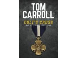 Livro Colts Cross Book 2 of the Colt Garrett Series de Mr Tom Carroll (Inglês)