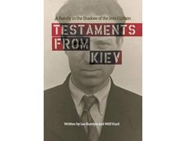 Livro Testaments from Kiev A Family in the Shadow of the Iron Curtain de Leo Burstyn Wilf Hurd (Inglês)