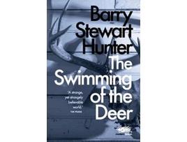 Livro The Swimming of the Deer de Barry Stewart Hunter (Inglês)