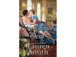 Livro Never Tempt a Scot The League of Rogues de Lauren Smith e The League Of Rogues (Inglês)