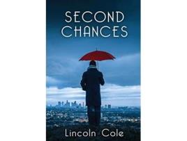 Livro Second Chances de Lincoln Cole (Inglês)