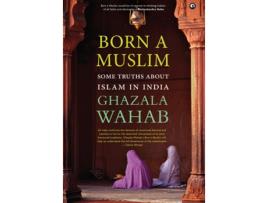 Livro Born a Muslim de Author Ghazala Wahab (Inglês - Capa Dura)