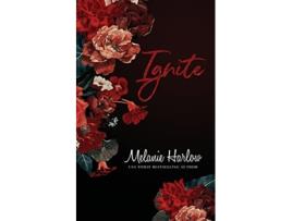 Livro Ignite de Melanie Harlow (Inglês)