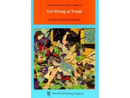 Livro Get Strong at Tesuji Get Strong at Go Series Beginner and Elementary Go Books de Richard Bozulich (Inglês)