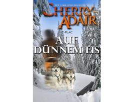 Livro Auf Dünnem Eis Die Familie Wright TFLAC German Edition de Cherry Adair (Alemão)