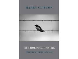 Livro the holding centre de harry clifton (inglês)