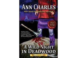 Livro A Wild Fright in Deadwood Deadwood Humorous Mystery de Ann Charles (Inglês)