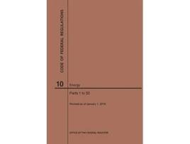 Livro Code of Federal Regulations Title 10, Energy, Parts 150, 2019 de Nara (Inglês)