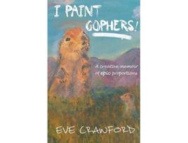 Livro I Paint Gophers de Eve Crawford (Inglês)