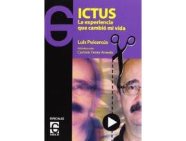 Livro Ictus : La Experiencia Que Cambió Mi Vida de Luis Puicercús Vázquez (Espanhol)
