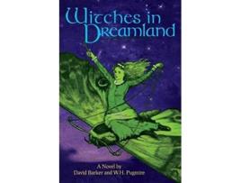 Livro Witches in Dreamland de David Barker e W H Pugmire (Inglês)