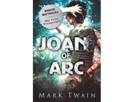Livro Joan of Arc Annotated And Her Trial Transcripts de Mark Twain (Inglês)