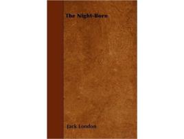 Livro The NightBorn de Jack London (Inglês)
