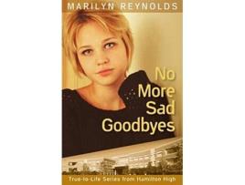 Livro No More Sad Goodbyes 9 Hamilton High TrueToLife de Marilyn Reynolds (Inglês)