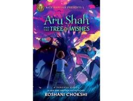 Livro Rick Riordan Presents Aru Shah and the Tree of WishesA Pandava Novel Book 3 de Roshani Chokshi (Inglês)