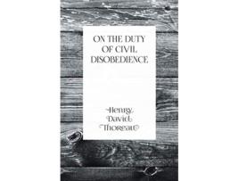 Livro On the Duty of Civil Disobedience de Henry David Thoreau (Inglês)