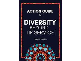 Livro Action Guide for Diversity Beyond Lip Service de Harris La'Wana (Inglês)