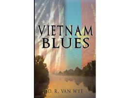 Livro Vietnam Blues de D R Van Wye (Inglês)