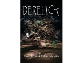 Livro Derelict de Campbell Jack Julie E Czerneda Gini Koch Gerald Brandt Sharon Lee Steve Miller Jacey Bedford DB Jackson (Inglês)