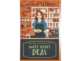 Livro SWEET SECRET DEAL DONUT LADY COZY MYSTERY SERIES de Judith A Barrett (Inglês)