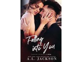 Livro Falling into You A Falling Stars StandAlone Romance de Al Jackson (Inglês)
