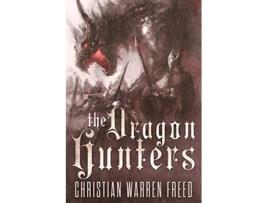 Livro The Dragon Hunters 2 The Histories of Malweir de Christian Warren Freed (Inglês)