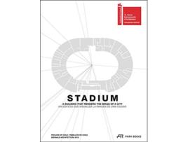 Livro Stadium A Building to Render the Image of a City de Alejandro Celedn (Inglês)