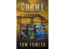Livro The CT Ferguson Crime Novels Books 79 de Tom Fowler (Inglês)