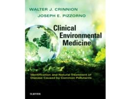 Livro Clinical Environmental Medicine de Walter J Crinnion e Joseph E Pizzorno Nd (Inglês)