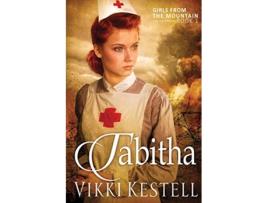 Livro Tabitha Girls from the Mountain de Vikki Kestell (Inglês)
